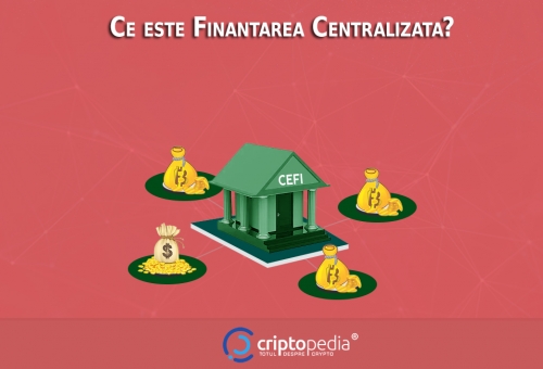 Ce este CeFI? Finanțare centralizată pe blockchain